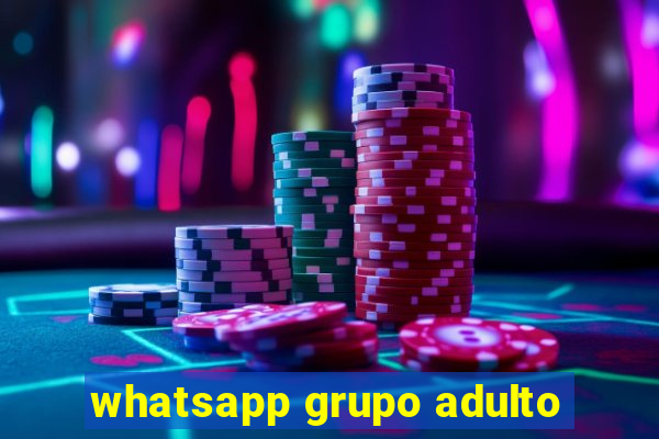 whatsapp grupo adulto